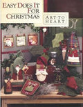 Art to heart - Easy Does It for Christmas book