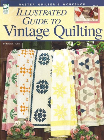 Book - Illustrated Guide to Vintage Quilting  (130 pages)